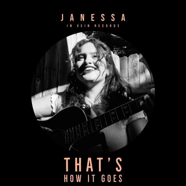 Janessa - Thats How It Goes