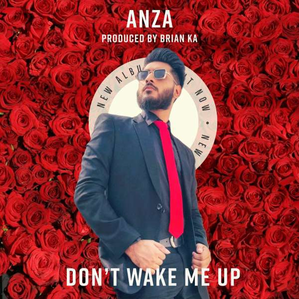 Anza - Dont Wake Me Up